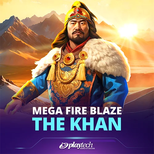 Mega Fire Blaze The Khan Hot Pick KISS711